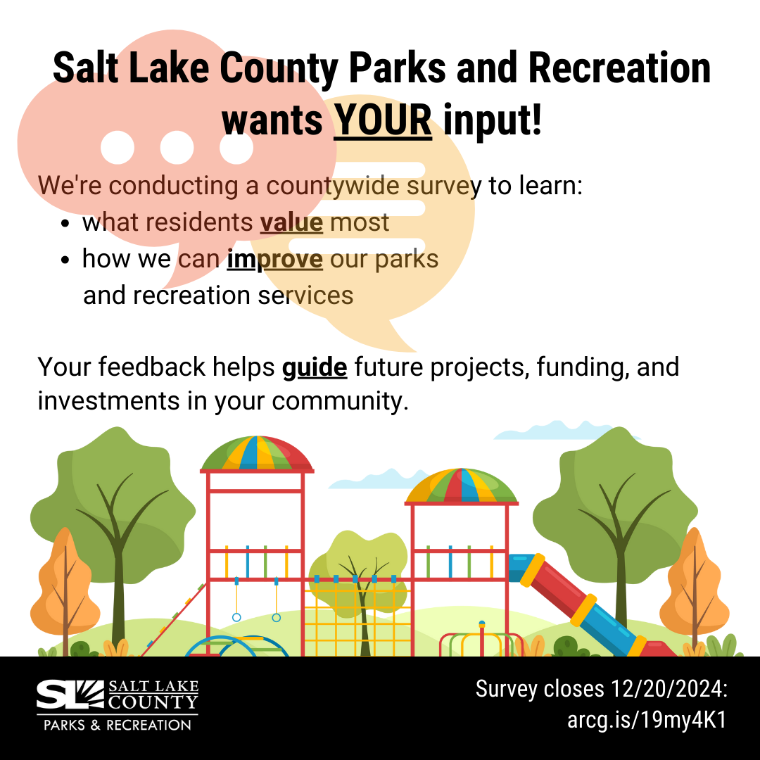 Flier to advertise the survey input for Salt Lake County Parks and Recreation.